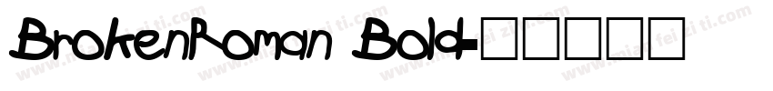 BrokenRoman Bold字体转换